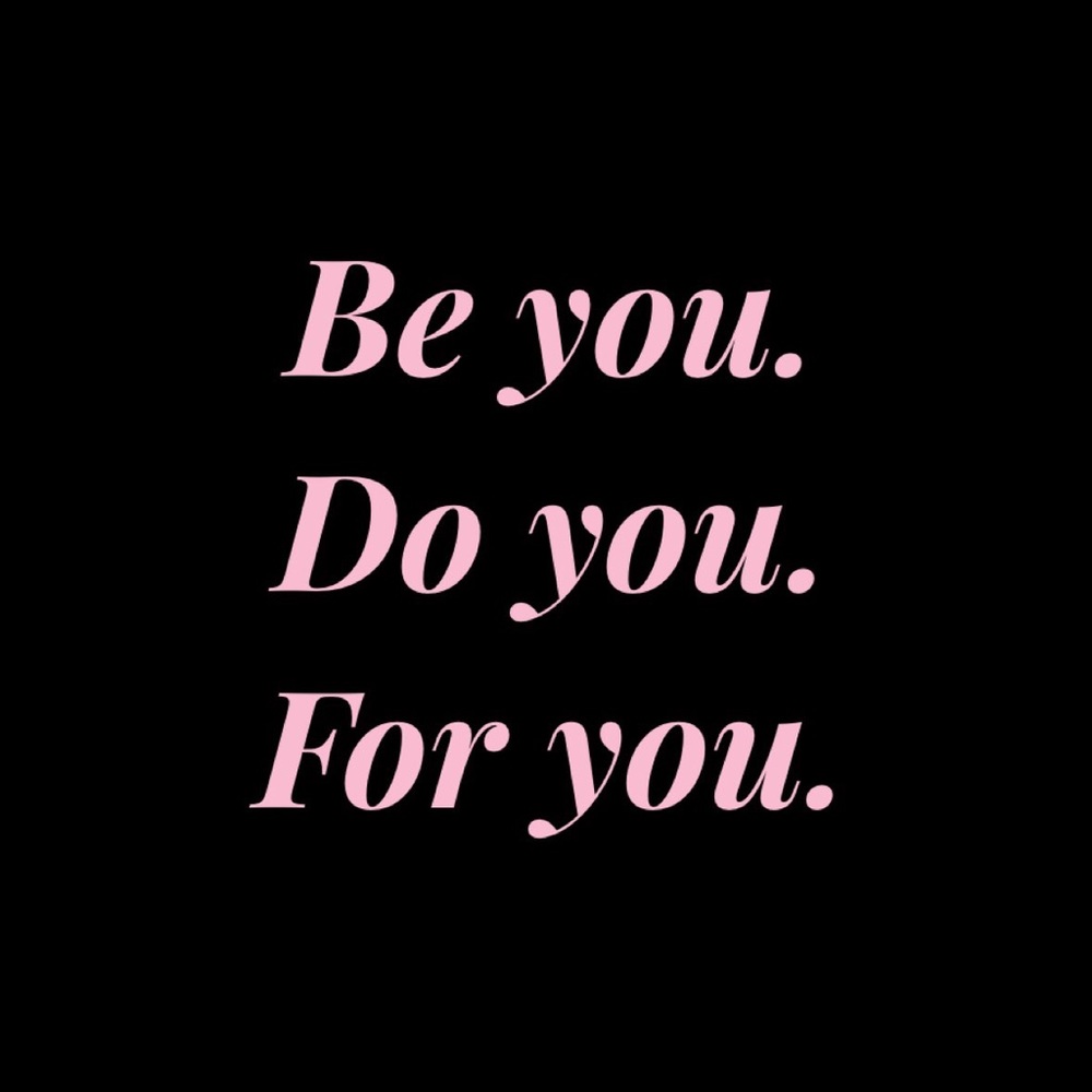 Be you.